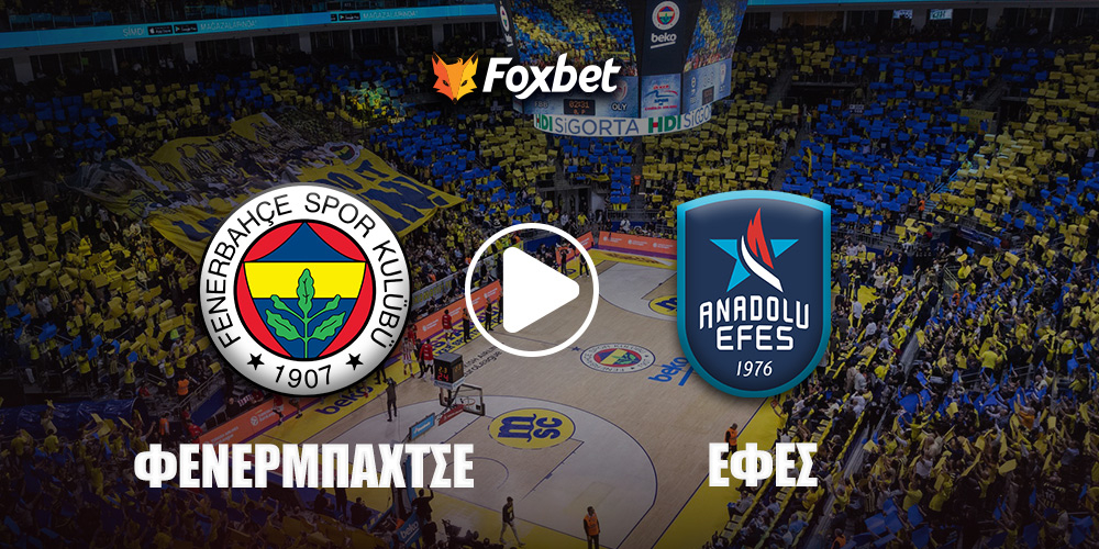 fener-efes-foxbet.jpg