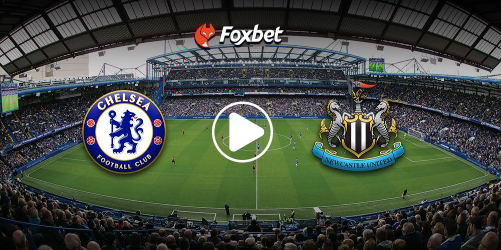 foxbet-live-stream-podosfairo_CHELSEA-NEWCASTLE.jpg