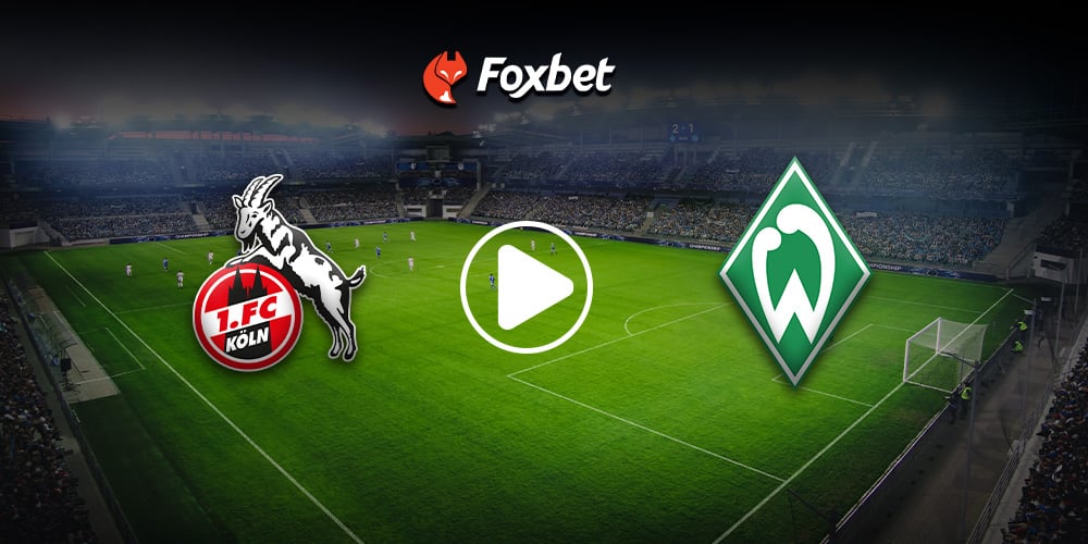 foxbet-live-stream-podosfairo_KOLONIA-WERDER-BREMEN.jpg