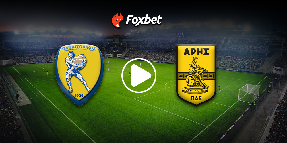 foxbet-live-stream-podosfairoΠΑΝΑΙΤΩΛΙΚΟΣ-ΑΡΗΣ.jpg