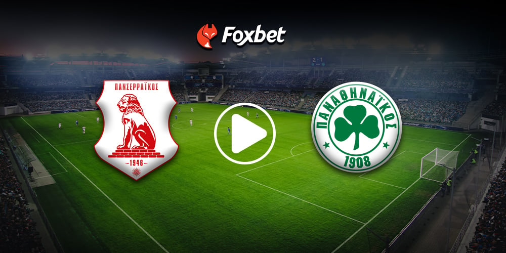 foxbet-live-stream-podosfairoΠΑΝΣΕΡΡΑΙΚΟΣ-ΠΑΝΑΘΗΝΑΪΚΟΣ.jpg