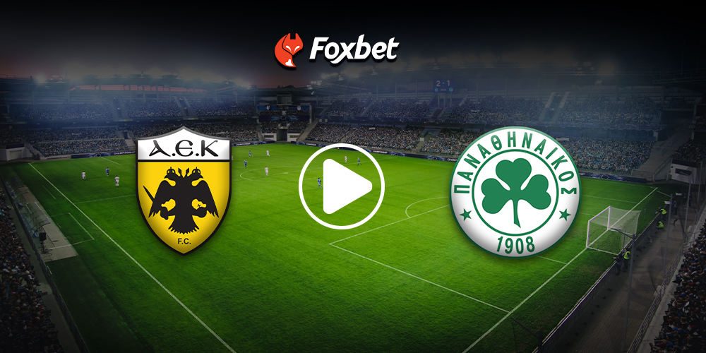 foxbet live stream AEK-PAO.jpg