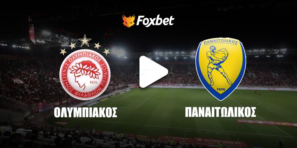 Ολυμπιακός - Παναιτωλικός Κανάλι Foxbet.jpg