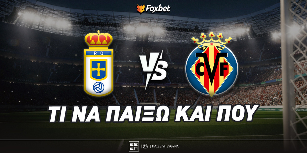 oviedo-villareal-foxbet-eidika.jpg