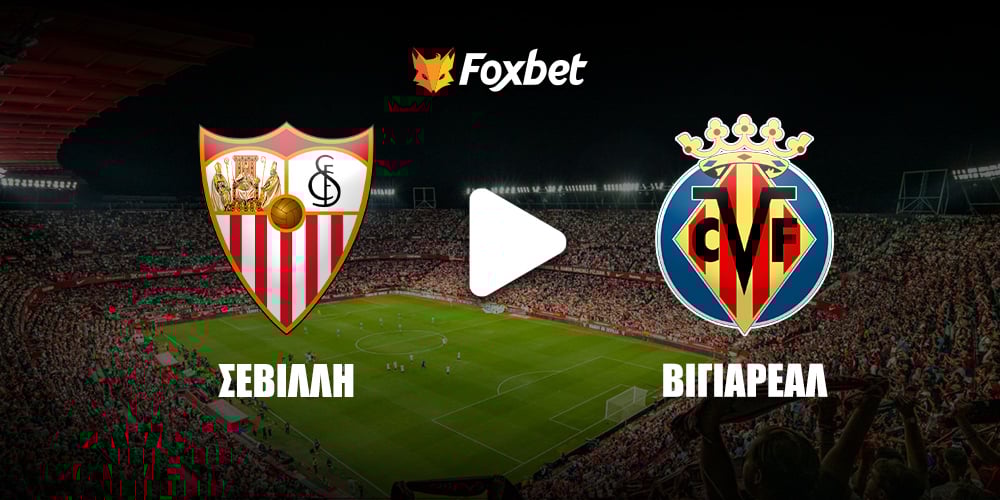 sevilla-villareal-foxbet.jpg