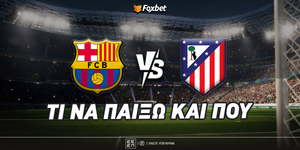 barca-atletico-foxbet-eidika.jpg