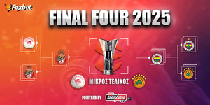 FINAL FOUR 2025 🏀 ΤΕΛΙΚΟΣ - ΜΙΚΡΟΣ ΤΕΛΙΚΟΣ - ΑΠΟΔΟΣΕΙΣ