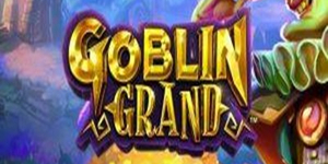 Goblin Grand