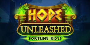 Hope Unleashed Fortune Rises
