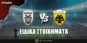 ΠΑΟΚ ΑΕΚ Ειδικά Foxbet.jpg
