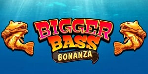 Bigger Bass Bonanza