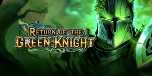 Return of the Green Knight