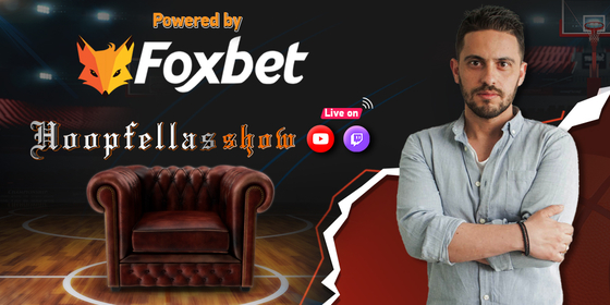 HOOPFELLAS SHOW ΑΠΟ ΤΟ FOXBET