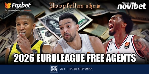 Hoopfellas Show: Euroleague free agents  ▶️ΔΕΙΤΕ ΤΗΝ ΕΚΠΟΜΠΗ