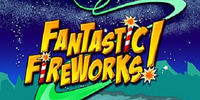Fantastic Fireworks