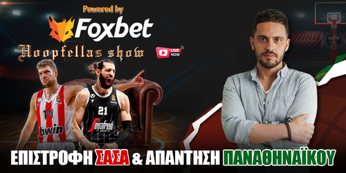 Foxbet Live Hoopfellas Show στις 18:00 ▶️ με επιστροφή Σάσα & απάντηση από Παναθηναϊκό!