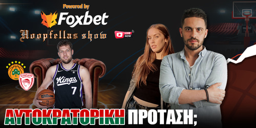 Foxbet Live Hoopfellas Show στις 18:00 ▶️ Τι συμβαίνει με τον Βεζένκοφ;